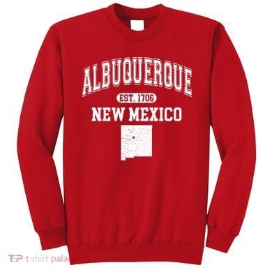 Albuquerque New Mexico Est. 1706 Varsity Sweatshirt