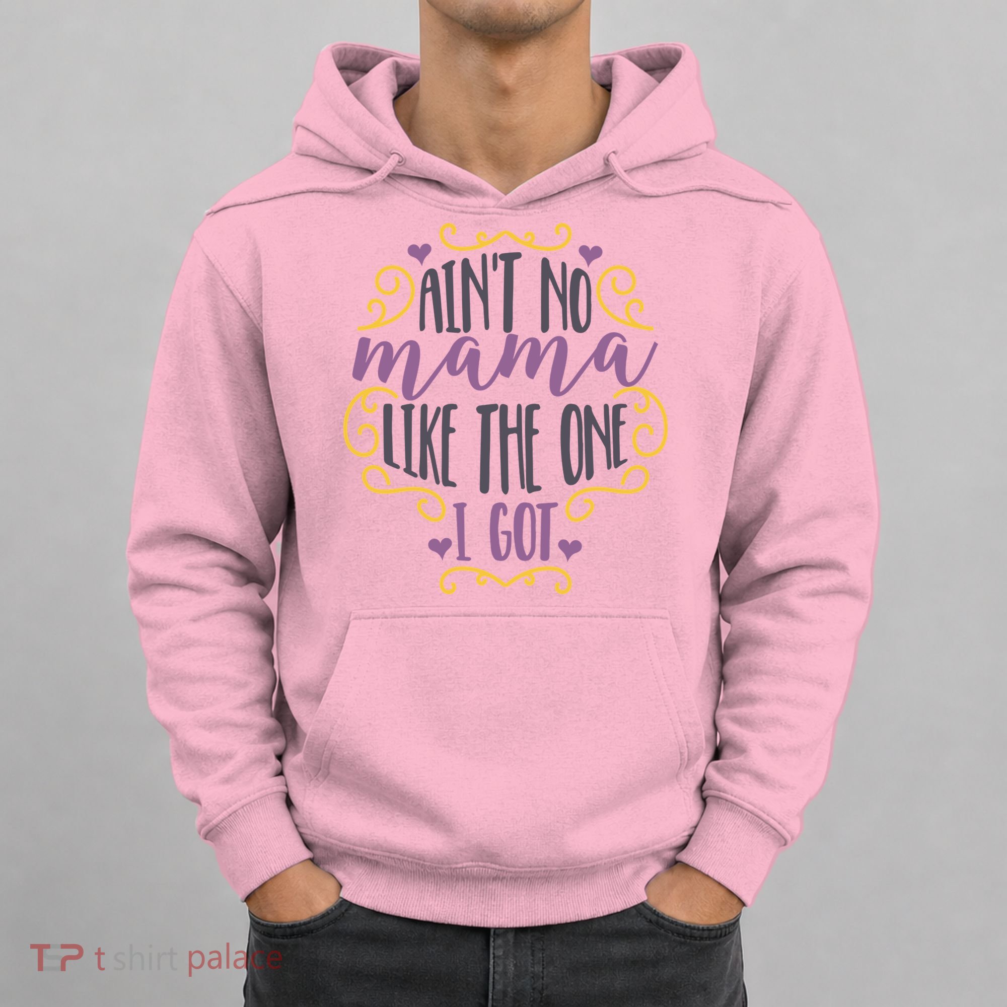 Ain't No Mama Like The One I Got Hoodie