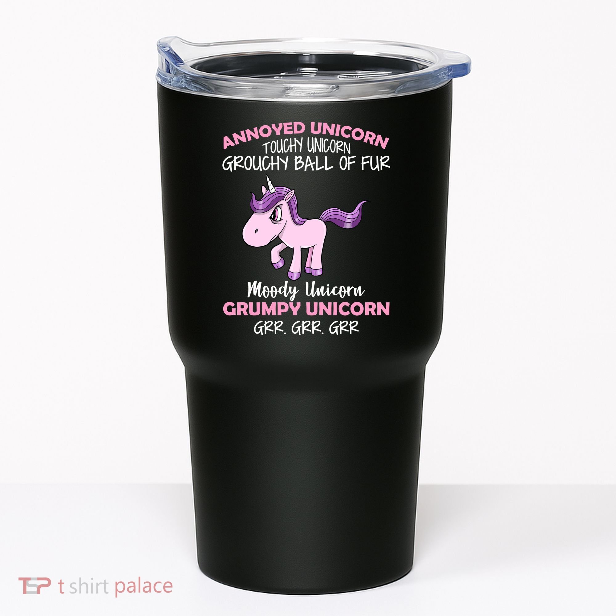Annoyed Unicorn Funny Tumbler