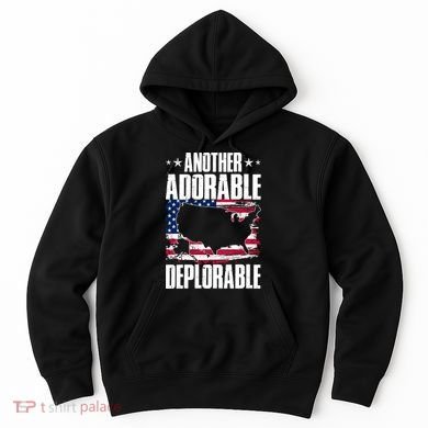 Another Adorable Deplorable Pro Trump Hoodie