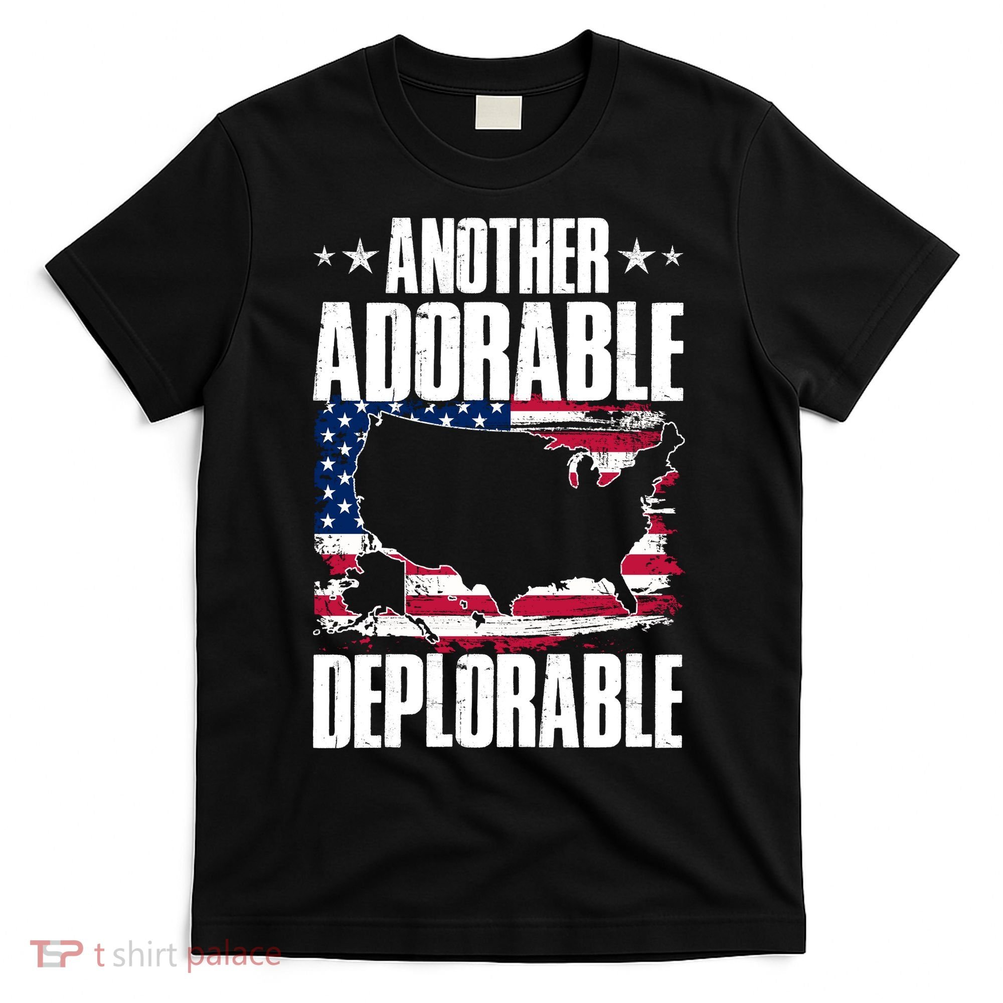 Another Adorable Deplorable Pro Trump T-Shirt