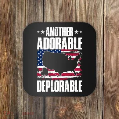 Another Adorable Deplorable Pro Trump Coaster