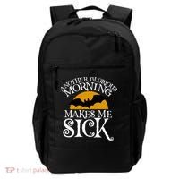 Another Glorious Morning Makes Me Sick Backpack thumb 0