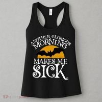 Another Glorious Morning Makes Me Sick Women's Tank Top thumb 3