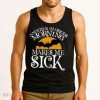 Another Glorious Morning Makes Me Sick Tank Top thumb 3