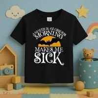 Another Glorious Morning Makes Me Sick Toddler T-Shirt thumb 3