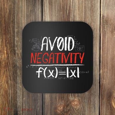 Avoid Negativity Positive Life Gift Coaster