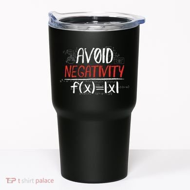 Avoid Negativity Positive Life Gift Tumbler