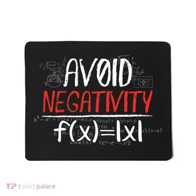 Avoid Negativity Positive Life Gift Mousepad