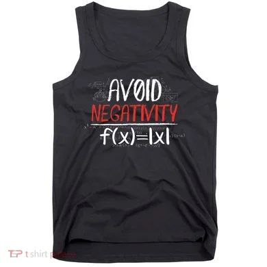 Avoid Negativity Positive Life Gift Tank Top