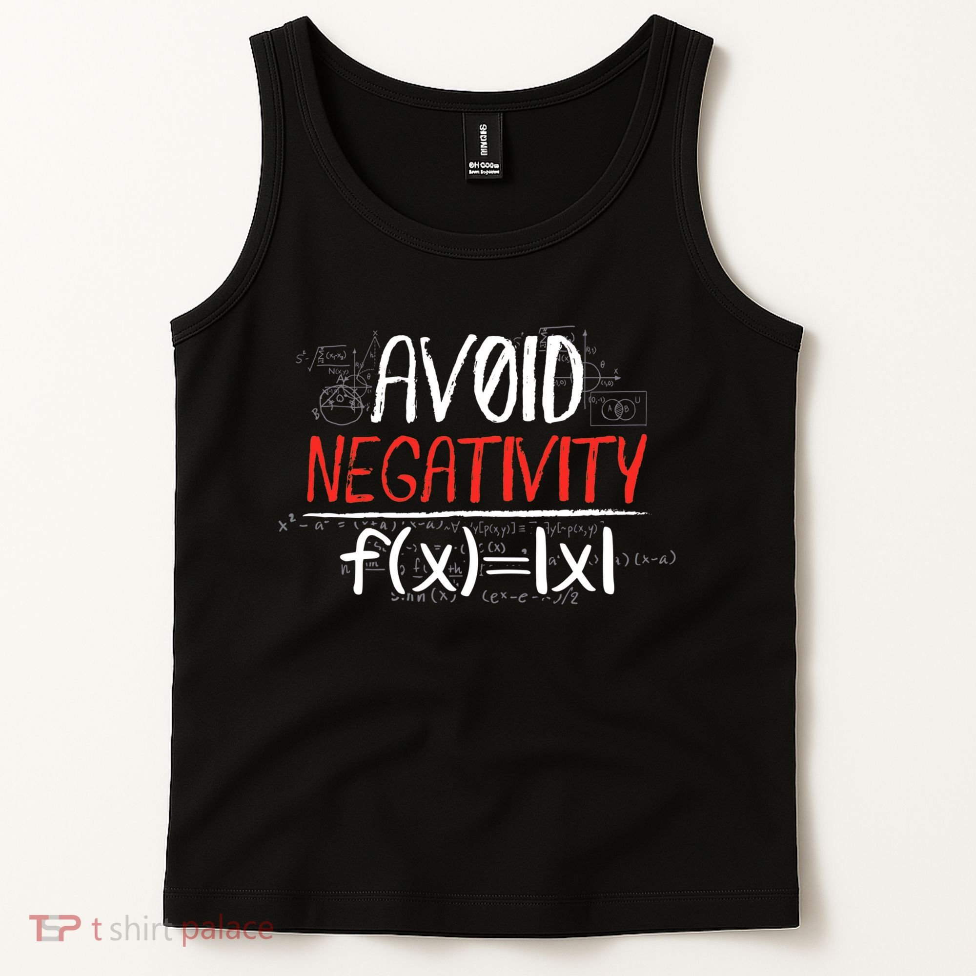 Avoid Negativity Positive Life Gift Tank Top
