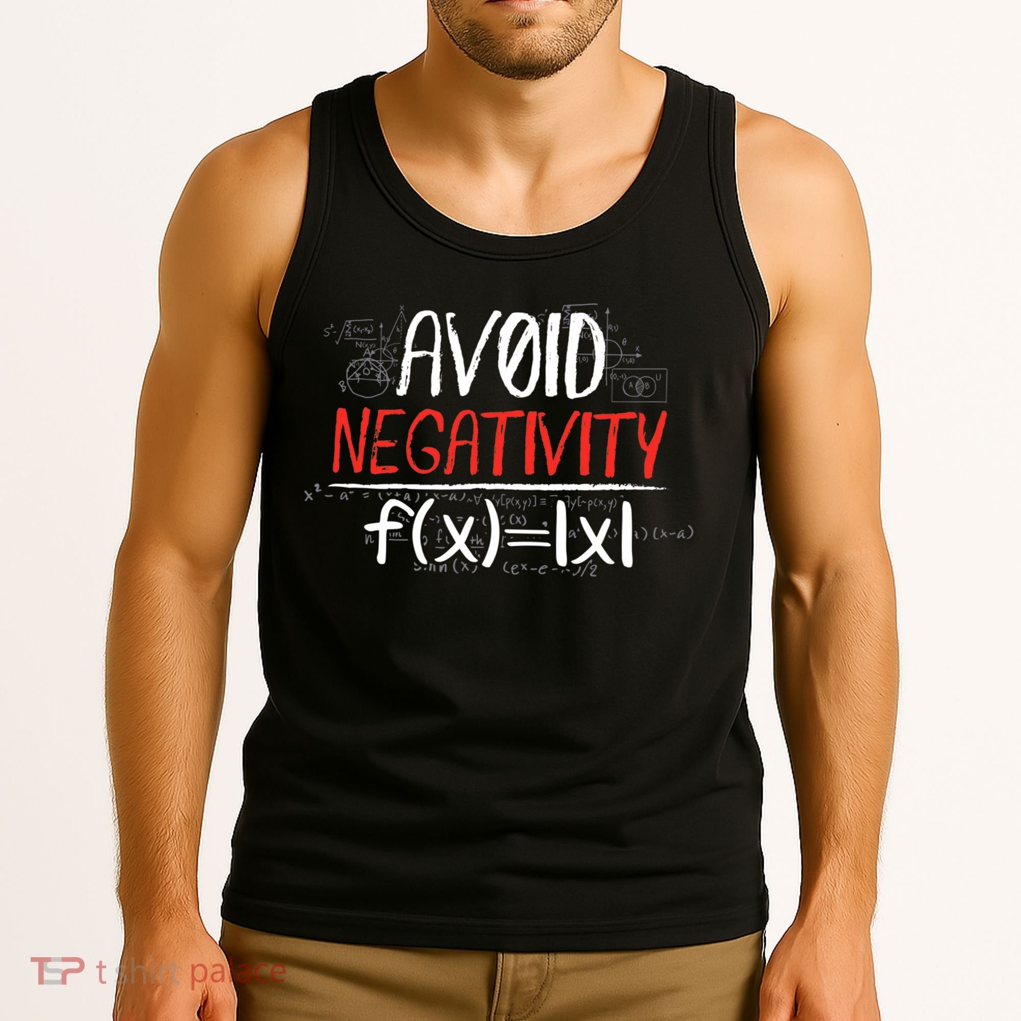 Avoid Negativity Positive Life Gift Tank Top