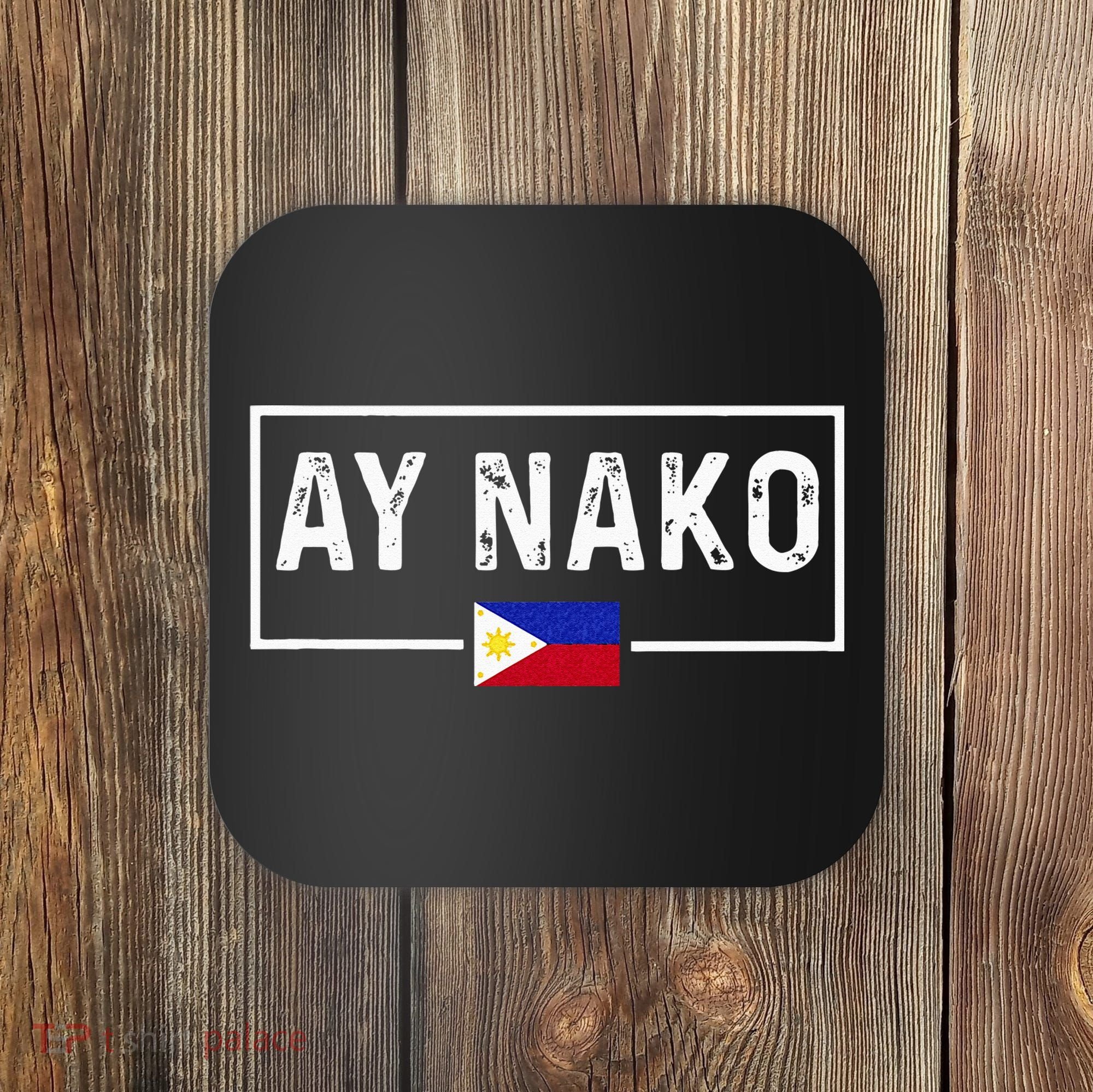 Ay Nako Philippines Filipino Coaster