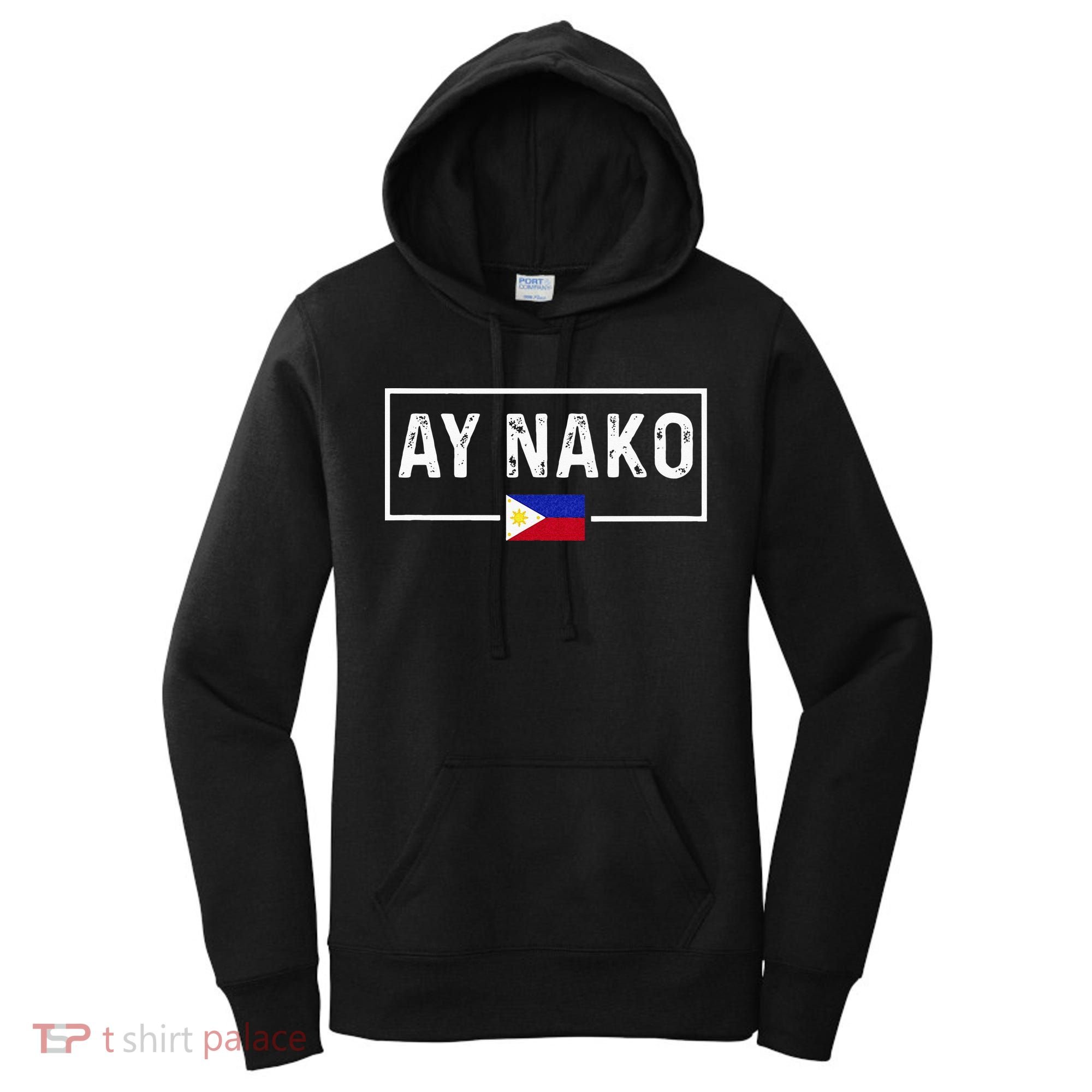 Ay Nako Philippines Filipino Women's Hoodie