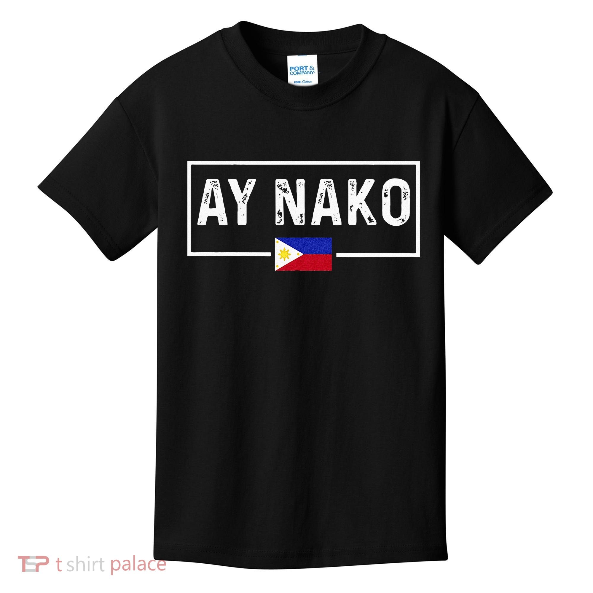 Ay Nako Philippines Filipino Kids T-Shirt