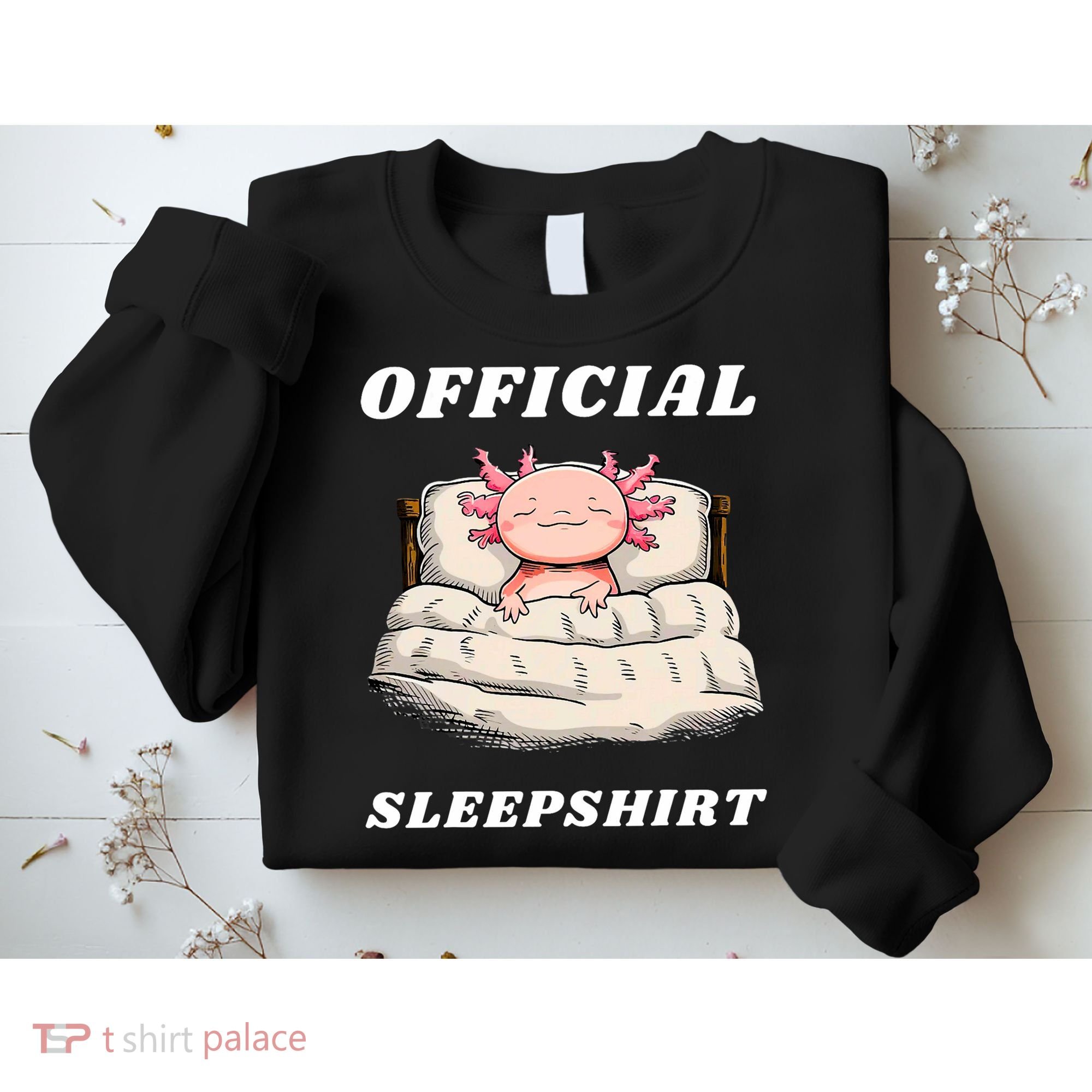 Axolotl Nap Pajamas Offici.al Napping Nightgown Funny  Sweatshirt