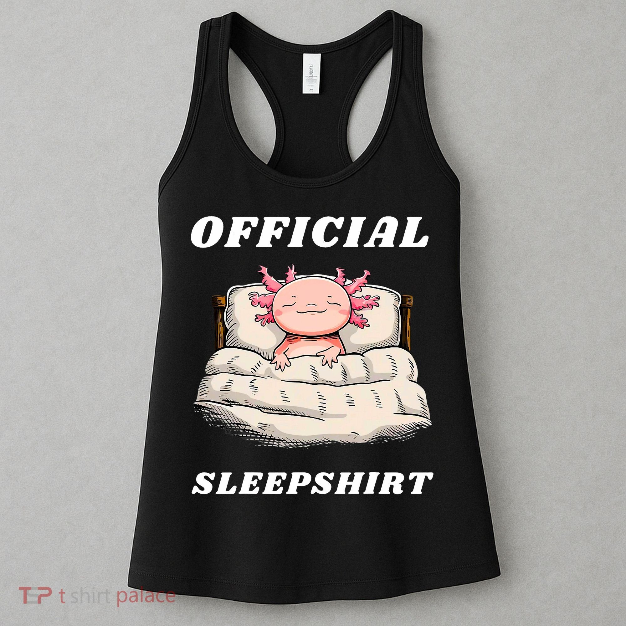 Axolotl Nap Pajamas Offici.al Napping Nightgown Funny  Women's Tank Top