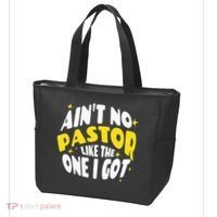 AinT No Pastor Like The One I Got Tote Bag thumb 3