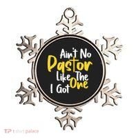AinT No Pastor Like The One I Got Ornament thumb 0