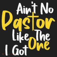 AinT No Pastor Like The One I Got Hat thumb 2