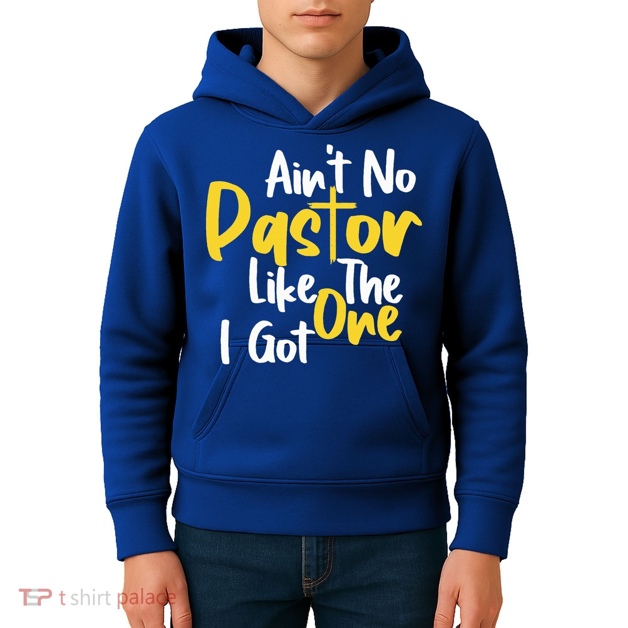 AinT No Pastor Like The One I Got Kids Hoodie