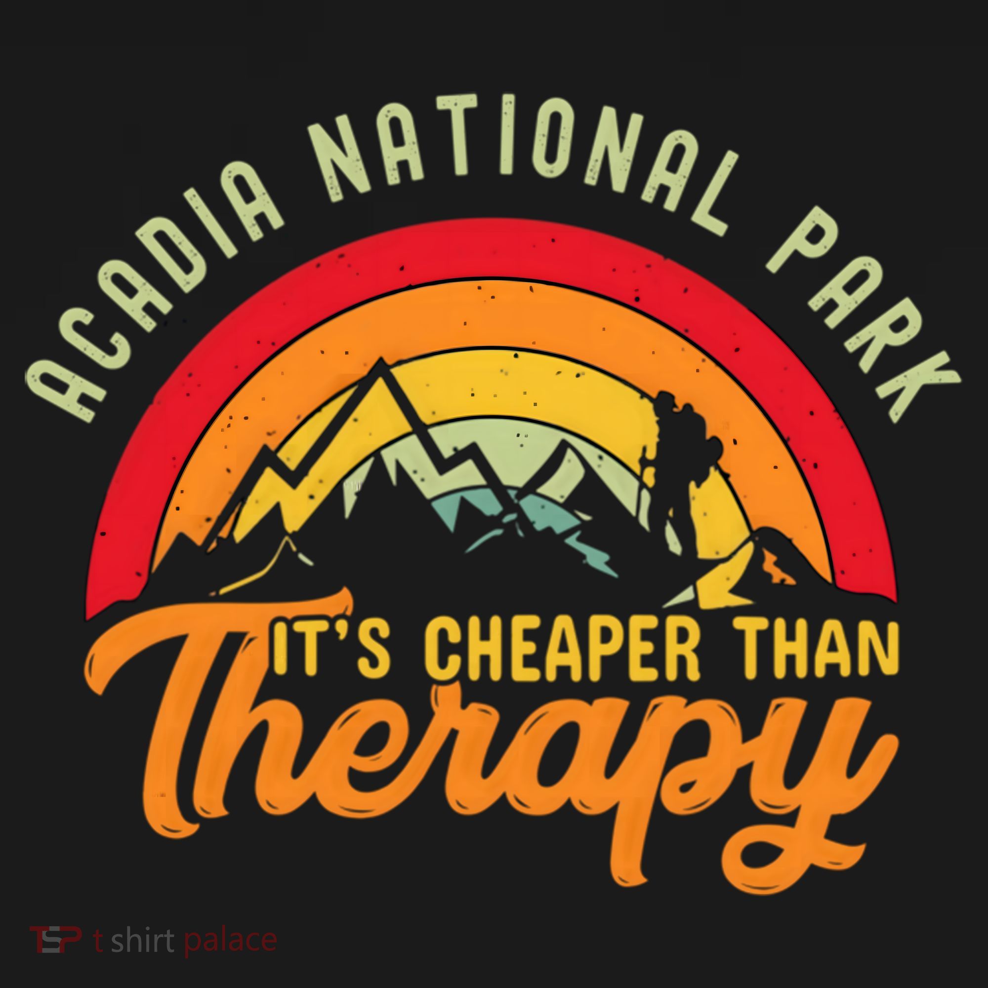 Acadia National Park Funny Quote And Gift Pajama Set