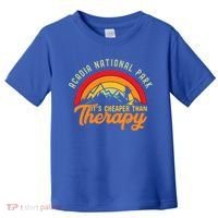 Acadia National Park Funny Quote And Gift Toddler T-Shirt thumb 0