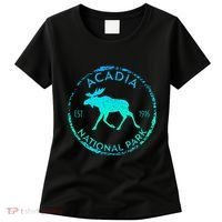 Acadia National Park Np Maine Moose Lovers Women's T-Shirt thumb 0