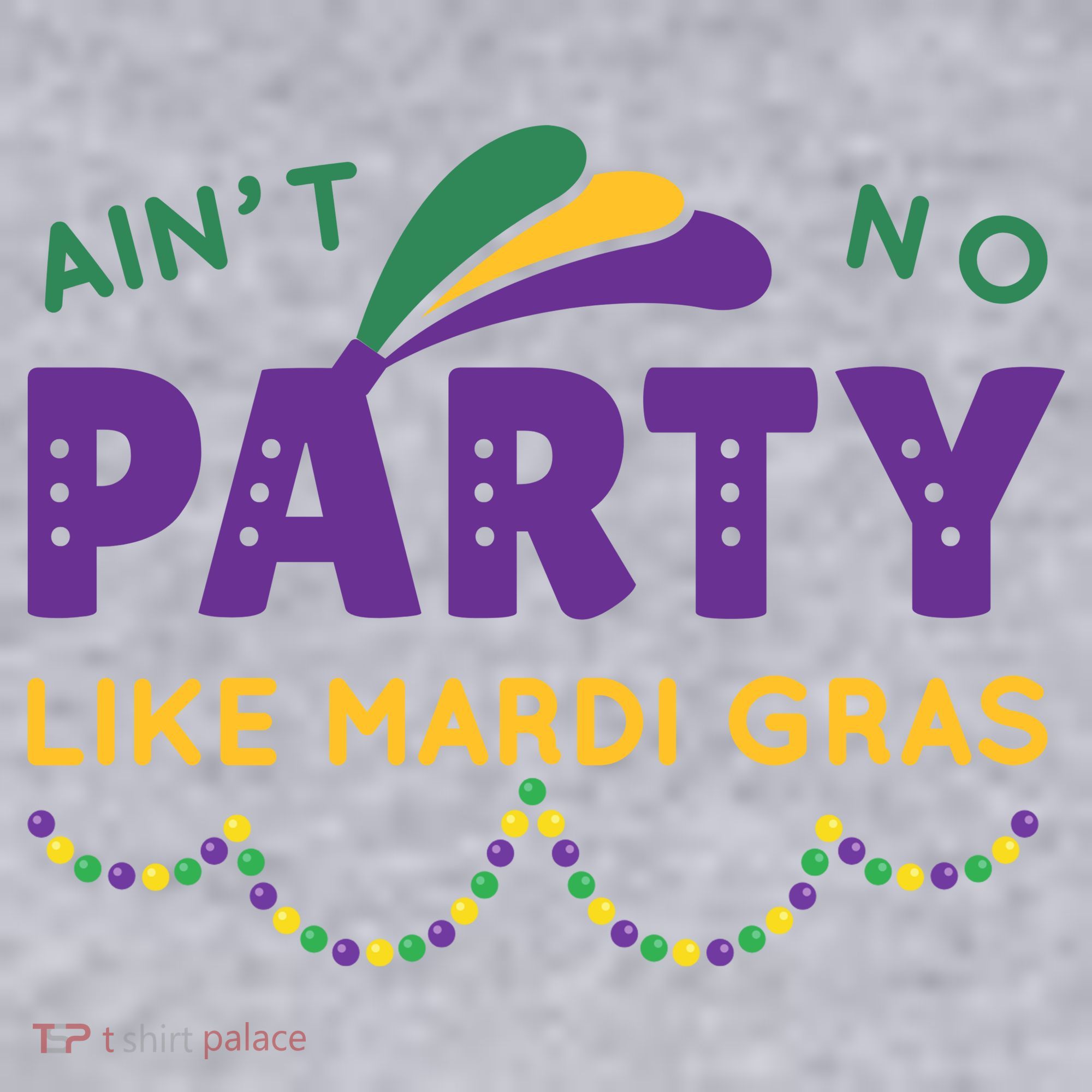 Ain't No Party Like Mardi Gras Beads Celebration Women's Sweatshirt
