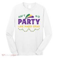 Ain't No Party Like Mardi Gras Beads Celebration Long Sleeve Shirt thumb 0