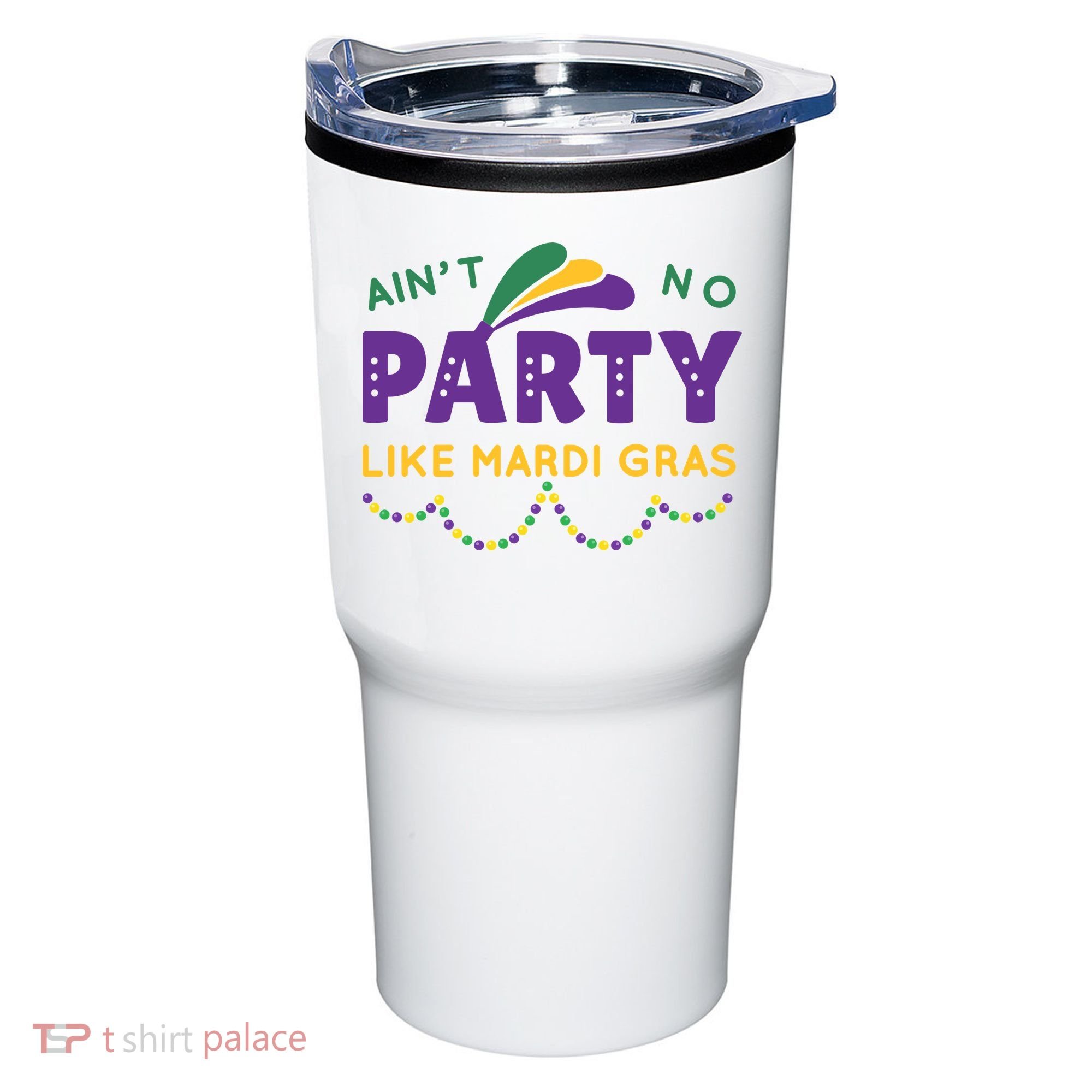 Ain't No Party Like Mardi Gras Beads Celebration Tumbler