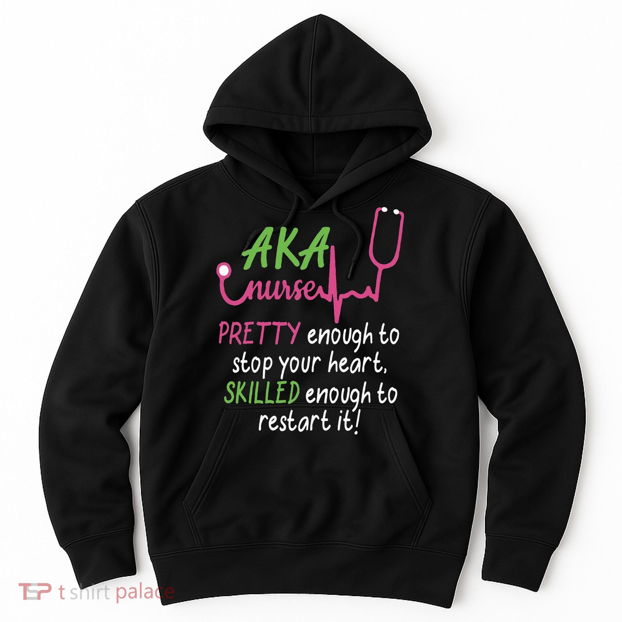 Aka Nurse Pretty To Stop Your Heart Nurse Week Gift Hoodie