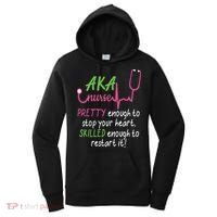 Aka Nurse Pretty To Stop Your Heart Nurse Week Gift Women's Hoodie thumb 0