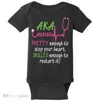 Aka Nurse Pretty To Stop Your Heart Nurse Week Gift Baby Bodysuit thumb 0