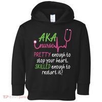 Aka Nurse Pretty To Stop Your Heart Nurse Week Gift Toddler Hoodie thumb 0