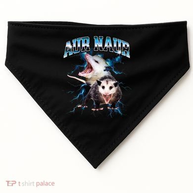 Aur Naur Possum Cute Funny Sarcastic Meme USA-Made Doggie Bandana