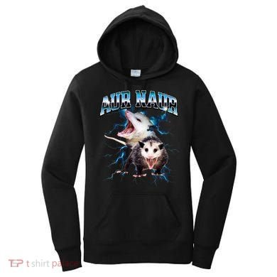 Aur Naur Possum Cute Funny Sarcastic Meme Women's Hoodie