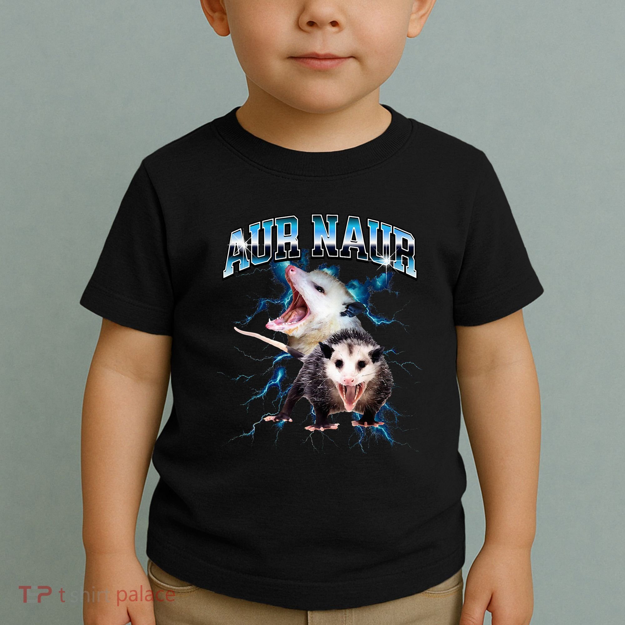 Aur Naur Possum Cute Funny Sarcastic Meme Toddler T-Shirt