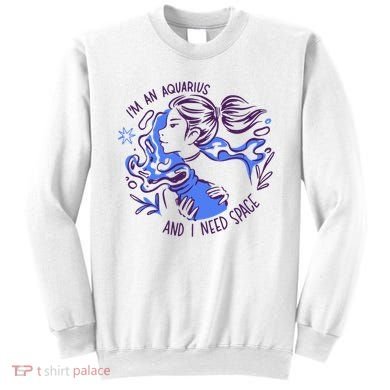 Aquarius Need Space Female Sweatshirt