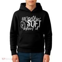 Aint Nothin Soft About It Softball Kids Hoodie thumb 4