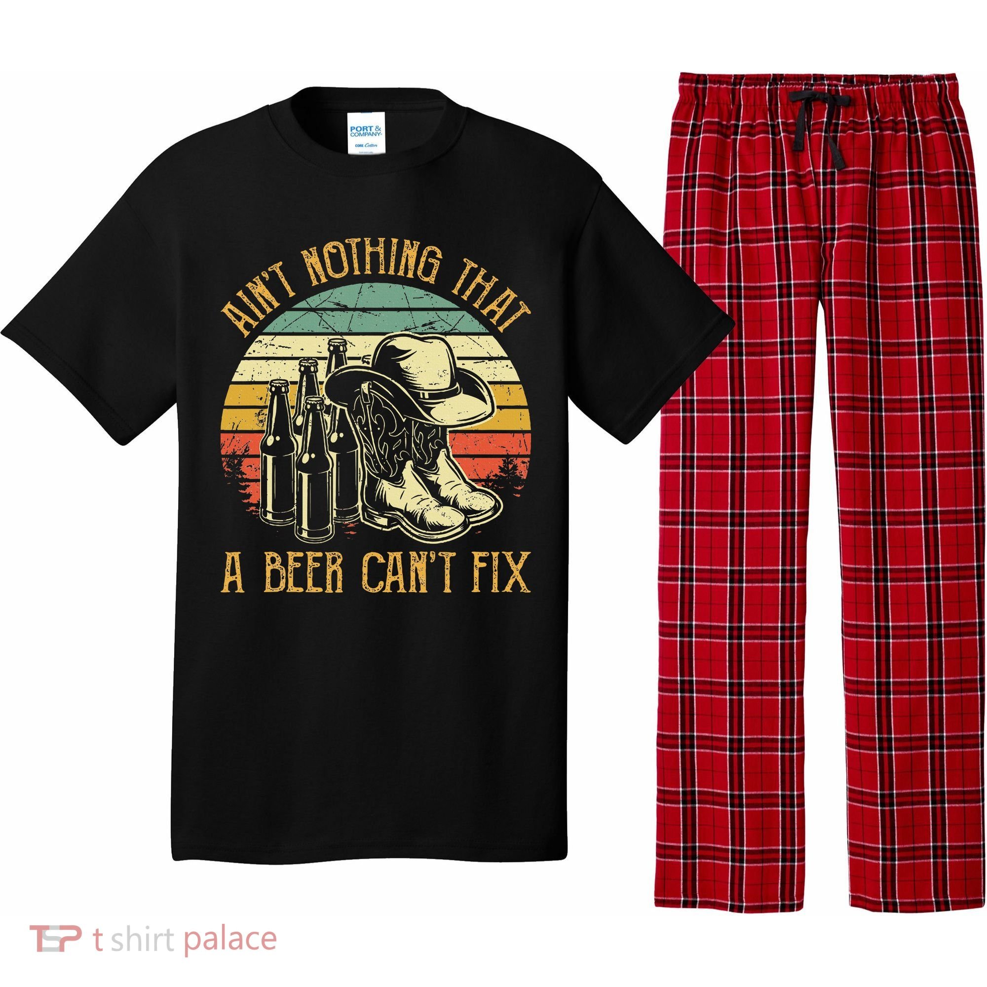 Aint Nothing That A Beer Cant Fix Country Music Pajama Set