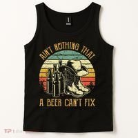 Aint Nothing That A Beer Cant Fix Country Music Tank Top thumb 2