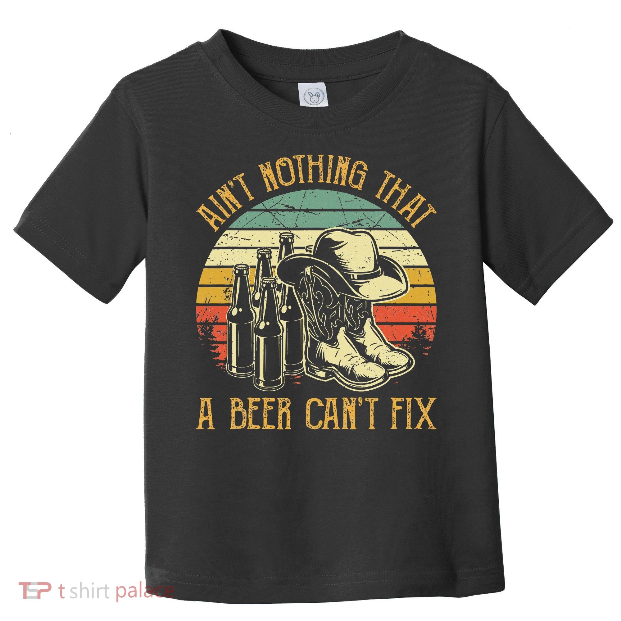 Aint Nothing That A Beer Cant Fix Country Music Toddler T-Shirt