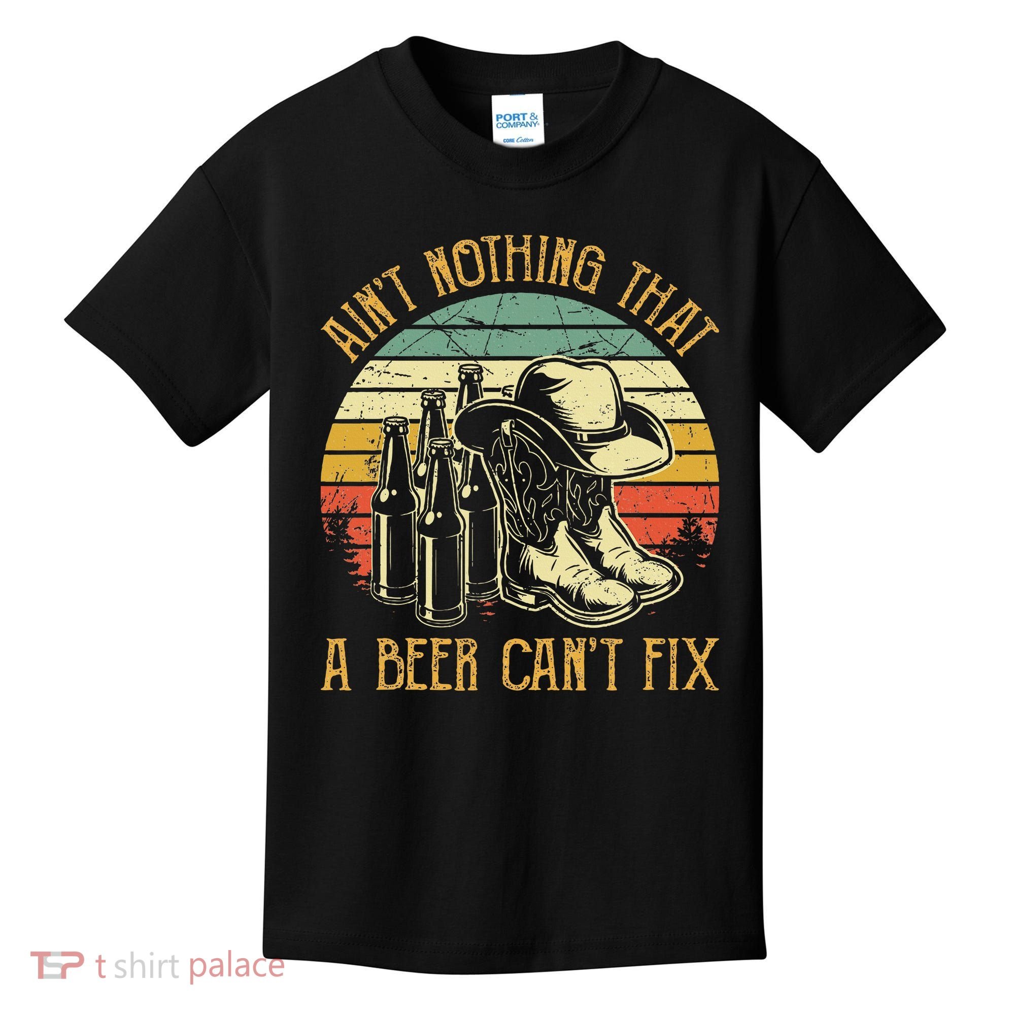 Aint Nothing That A Beer Cant Fix Country Music Kids T-Shirt