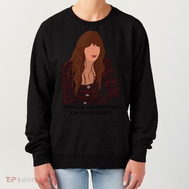 Actually No That’S Not The Truth Ellen Women's Sweatshirt