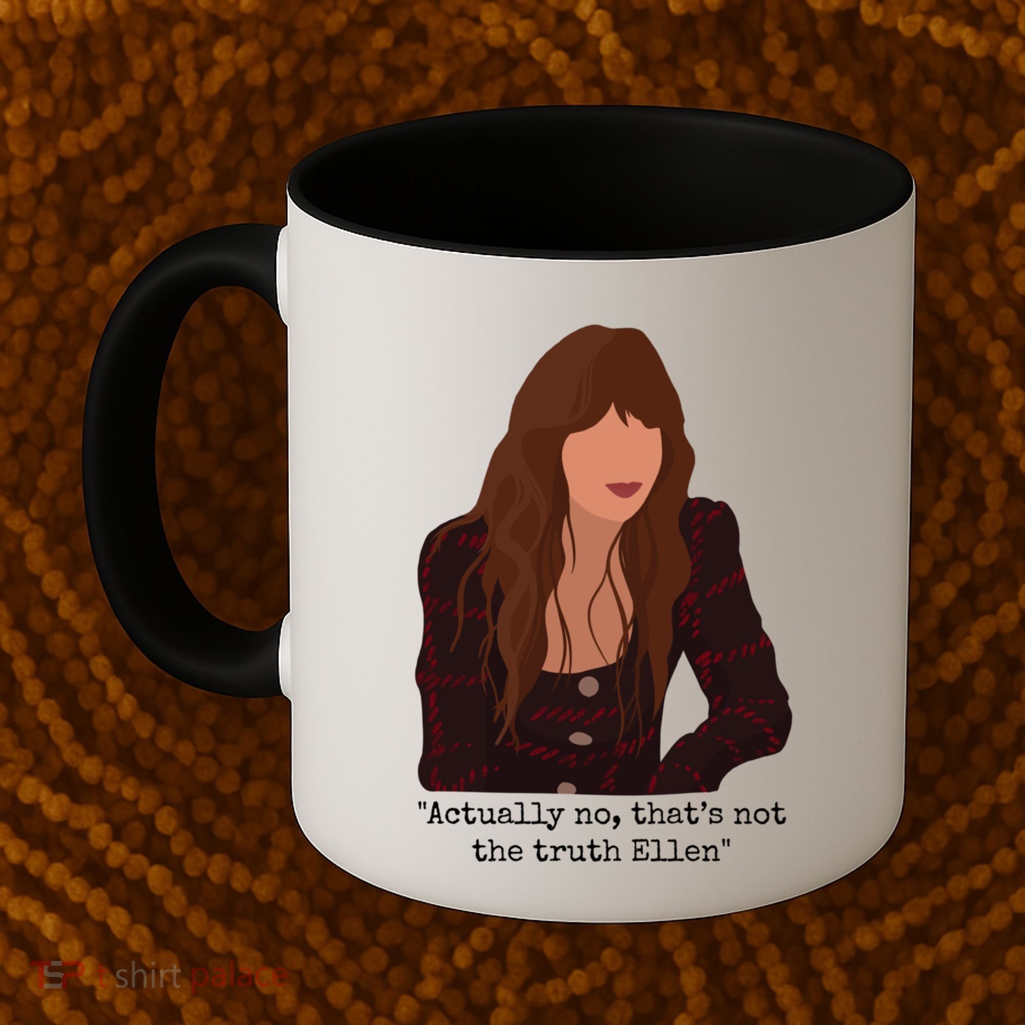 Actually No That’S Not The Truth Ellen Coffee Mug