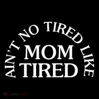 Aint No Tired Like Mom Tired Women's Hoodie thumb 2