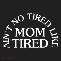 Aint No Tired Like Mom Tired Hat thumb 2