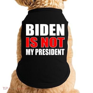 Anti Biden Is Not My President Doggie Tank