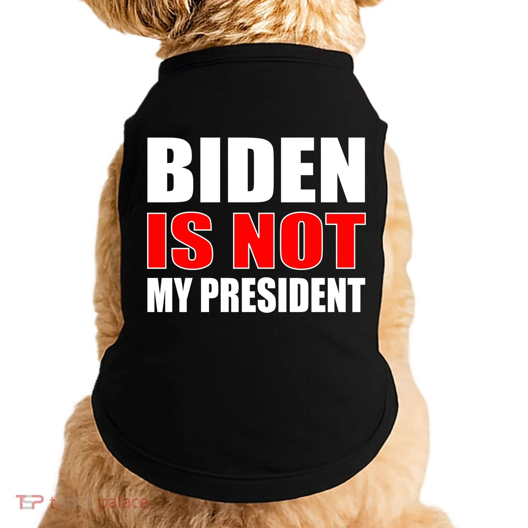 Anti Biden Is Not My President Doggie Tank